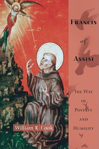 Kniha Francis of Assisi William R. Cook
