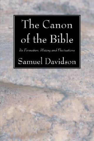 Carte Canon of the Bible Samuel Davidson