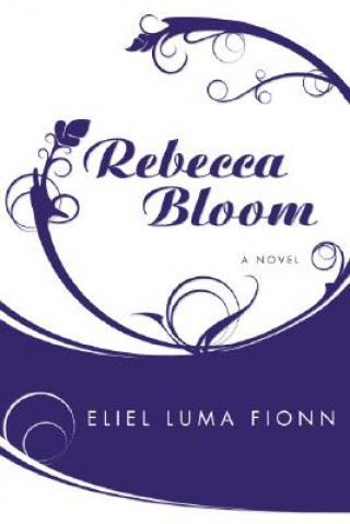 Kniha Rebecca Bloom Eliel Luma Fionn