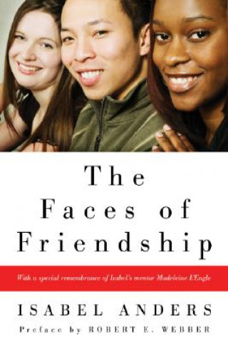 Carte Faces of Friendship Robert E. Webber