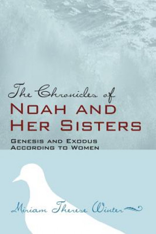 Carte Chronicles of Noah and Her Sisters Miriam Therese Winter