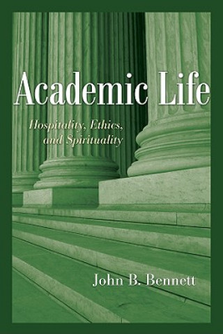 Kniha Academic Life John B. Bennett