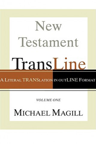 Livre New Testament TransLine, 2 Volumes Michael Magill