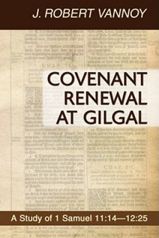 Książka Covenant Renewal at Gilgal J. Robert Vannoy