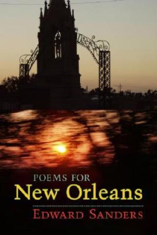 Knjiga Poems for New Orleans Edward Sanders