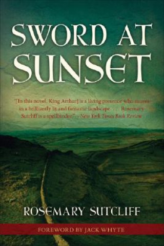 Kniha Sword at Sunset Rosemary Sutcliff