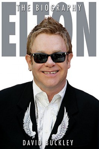 Книга Elton: The Biography David Buckley
