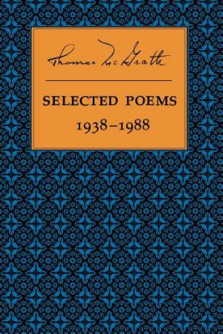 Carte Selected Poems 1938-1988 Thomas McGrath