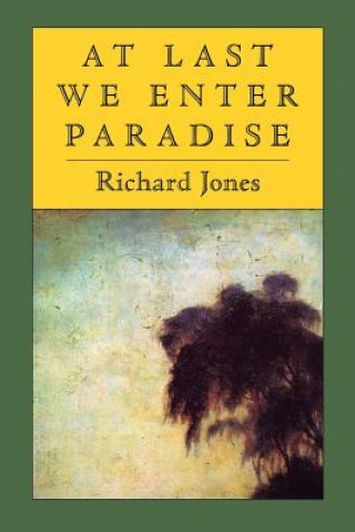 Carte At Last We Enter Paradise Richard Jones