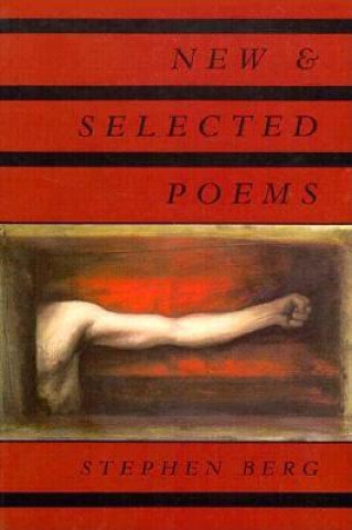 Book New & Selected Poems Stephen Berg