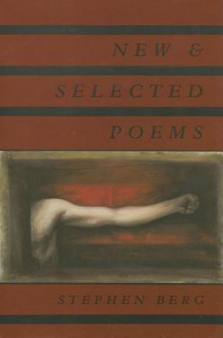 Kniha New & Selected Poems Stephen Berg