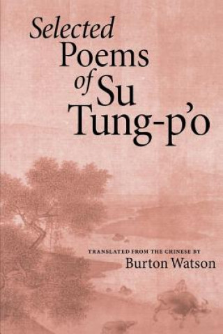 Book Selected Poems of Su Tung-Po Su Tung-P'o