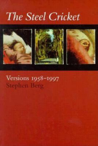 Kniha Steel Cricket Stephen Berg