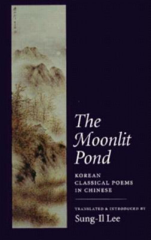 Kniha Moonlit Pond Sung-Il Lee