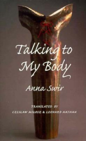 Kniha Talking to My Body Anna Swir