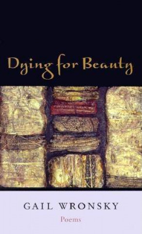 Kniha Dying for Beauty Gail Wronsky