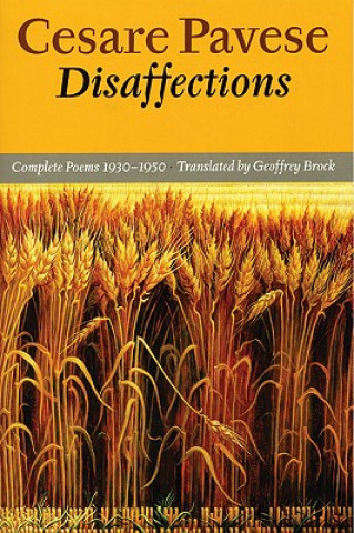 Kniha Disaffections: Complete Poems 1930-1950 Cesare Pavese