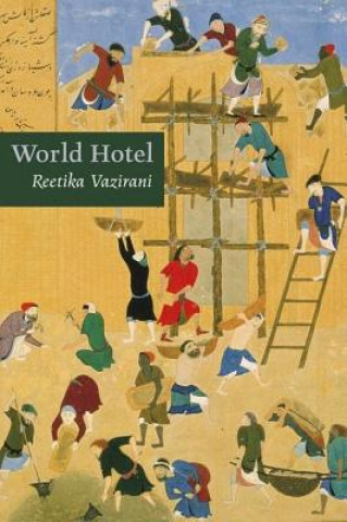 Kniha World Hotel Reetika Vazirani