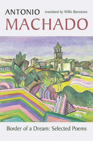 Buch Border of a Dream Antonio Machado