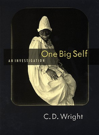 Buch One Big Self C. D. Wright