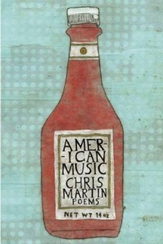 Könyv American Music Chris Martin