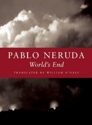 Carte World's End Pablo Neruda
