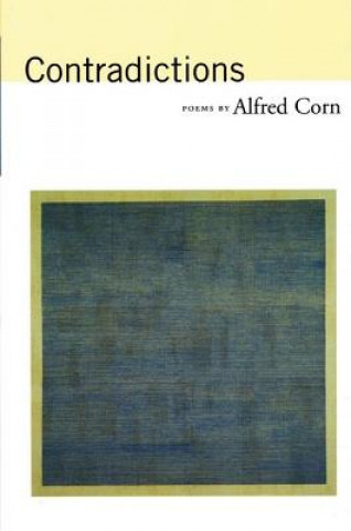 Könyv Contradictions Alfred Corn