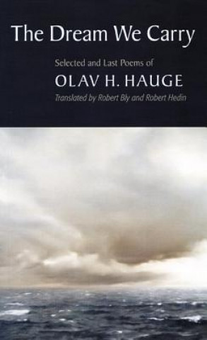 Könyv Dream We Carry Olav H. Hauge