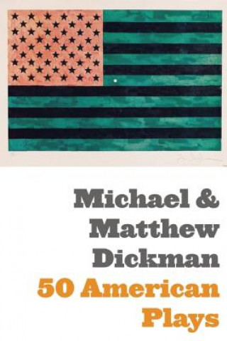 Kniha 50 American Plays (Poems) Matthew Dickman