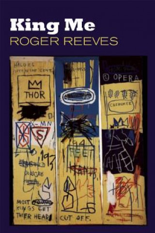 Buch King Me Roger Reeves