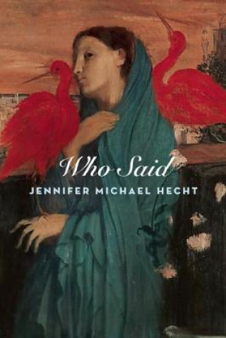 Carte Who Said Jennifer Michael Hecht