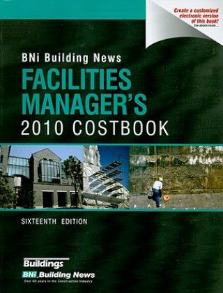 Könyv BNI Building News Facilities Manager's Costbook William D. Mahoney