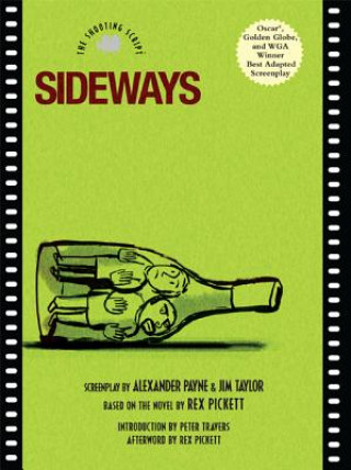 Kniha Sideways: The Shooting Script Alexander Payne