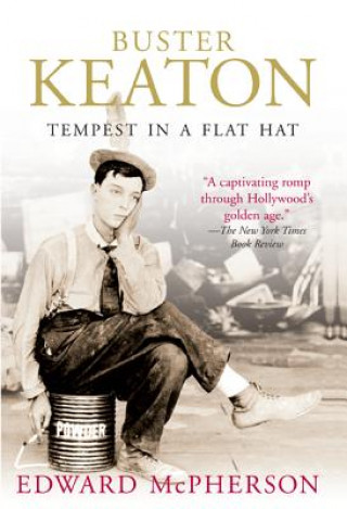 Libro Buster Keaton: Tempest in a Flat Hat Edward McPherson