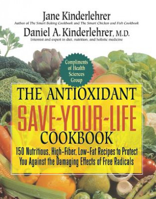 Βιβλίο Antioxidant Save-Your-Life Cookbook Jane Kinderlehrer