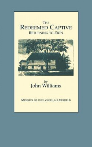 Carte The Redeemed Captive Returning to Zion John Williams