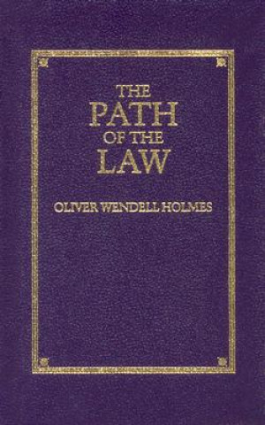 Książka The Path of the Law Oliver Wendell Holmes