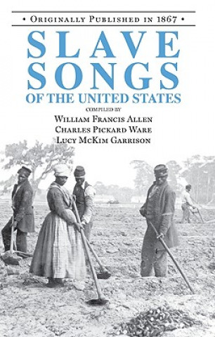 Carte Slave Songs of the United States William Francis Allen