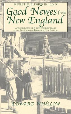 Knjiga Good Newes from New England Edward Winslow