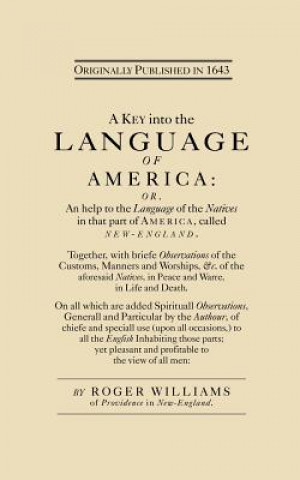 Kniha A Key Into the Language of America Roger Williams