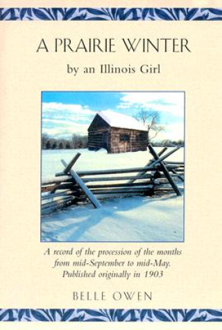 Könyv A Prairie Winter: By an Illinois Girl Belle Owen