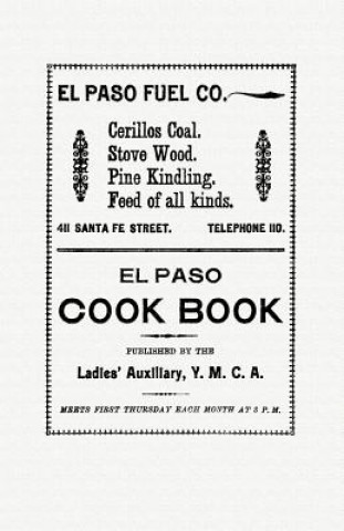 Knjiga El Paso Cook Book Ladies' Auxiliary of the Y M C A