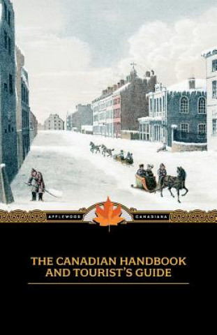 Könyv Canadian Handbook and Tourist's Guide M. Longmoore