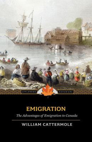 Knjiga Emigration William Cattermole