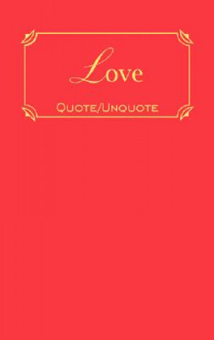 Könyv Love: Quotes of Inspiration Applewood Books