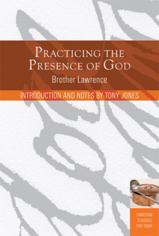 Carte Practicing the Presence of God of the Resurrection Lawrence