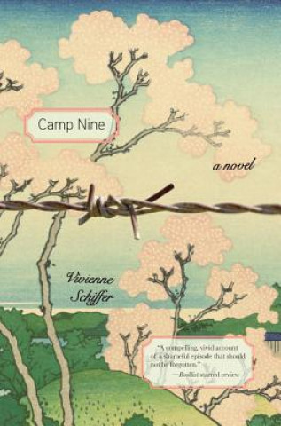 Knjiga Camp Nine Vivienne Schiffer