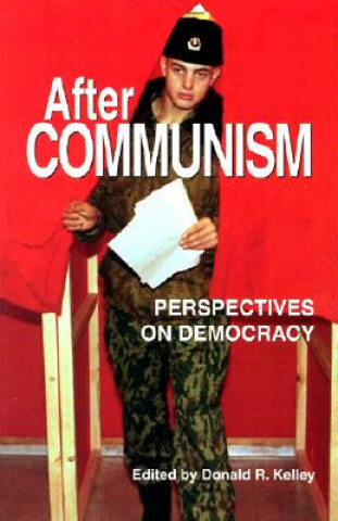 Book After Communism Donald R. Kelley