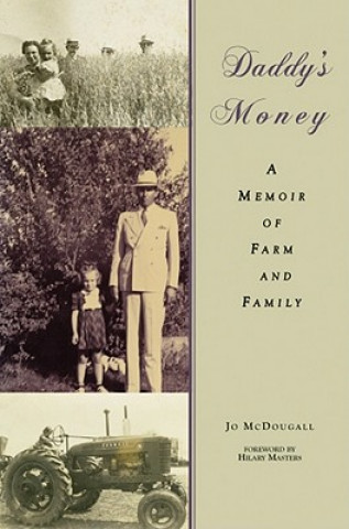 Buch Daddy's Money: A Memoir of Farm and Family Jo McDougall