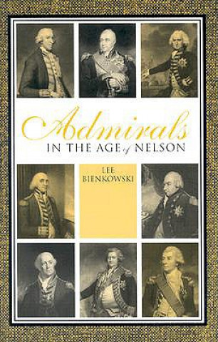 Book Admirals in the Age of Nelson Lee Bienkowski